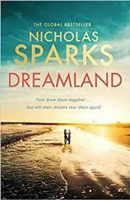 NICHOLAS SPARKS DREAMLAND(Paperback, NICHOLAS SPARK)