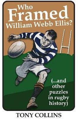 Who Framed William Webb Ellis(English, Paperback, Collins Tony)