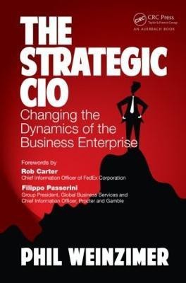 The Strategic CIO(English, Hardcover, Weinzimer Philip)