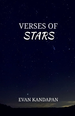 Verses of Stars(English, Paperback, Evan Kandapan)