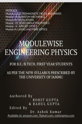 MODULEWISE ENGINEERING PHYSICS  - For B.E./B.Tech. First year students.(English, Paperback, Rohit Gupta, Rahul Gupta)