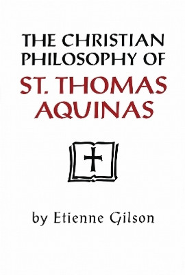 The Christian Philosophy of St. Thomas Aquinas(English, Hardcover, Gilson Etienne)