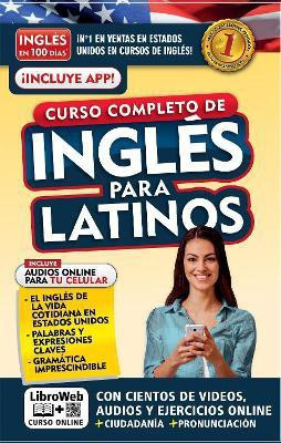Ingles en 100 dias. Ingles para latinos. Nueva Edicion / English in 100 Days. The Latino's Complete English Course(Spanish, Paperback, Ingles en 100 dias)