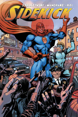 Sidekick Volume 1(English, Paperback, Straczynski J. Michael)