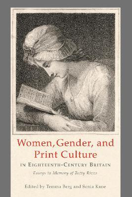 Women, Gender, and Print Culture in Eighteenth-Century Britain(English, Hardcover, unknown)