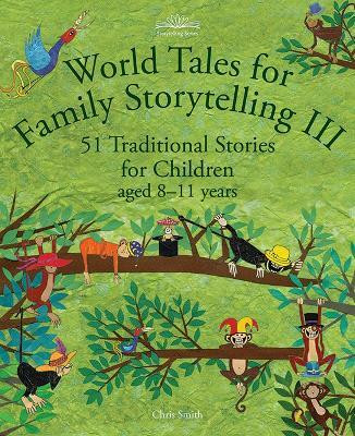 World Tales for Family Storytelling III(English, Paperback, Smith Chris)