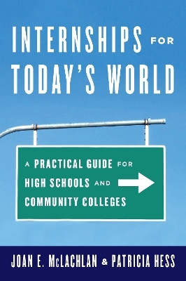 Internships for Today's World(English, Paperback, McLachlan Joan E.)