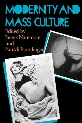 Modernity and Mass Culture(English, Paperback, unknown)