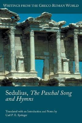 Sedulius, The Paschal Song and Hymns(English, Paperback, unknown)