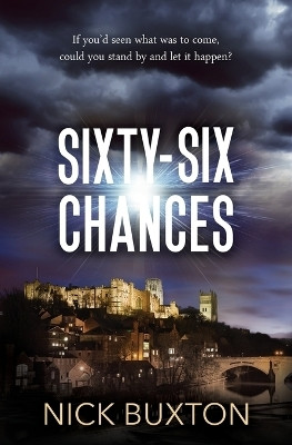 Sixty-Six Chances(English, Paperback, Buxton Nick)