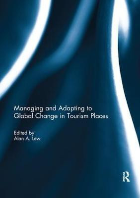 Managing and Adapting to Global Change in Tourism Places(English, Paperback, unknown)