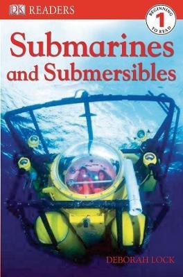 DK Readers L1: Submarines and Submersibles(English, Paperback, Lock Deborah)