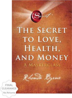 The Secret to Love, Health, and Money(English, Paperback, Byrne Rhonda)