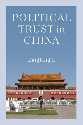 Political Trust in China(English, Paperback, Li Lianjiang)