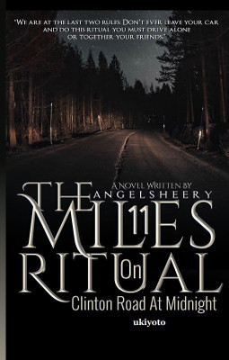 The 11 Miles Ritual on Clinton Road at Midnight(English, Hardcover, unknown)