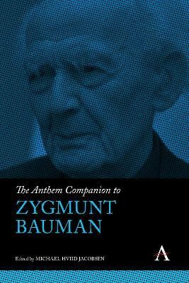 The Anthem Companion to Zygmunt Bauman(English, Hardcover, unknown)