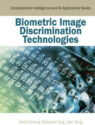 Biometric Image Discrimination Technologies(English, Hardcover, Zhang David)
