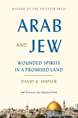 Arab and Jew(English, Paperback, Shipler David K.)
