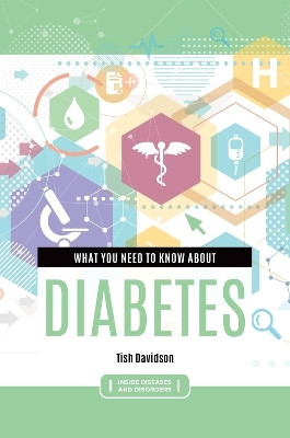 What You Need to Know about Diabetes(English, Paperback, Davidson Tish)