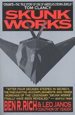 Skunk Works: a Personal Memoir of My Years at Lockheed(English, Paperback, Rich Ben R.)