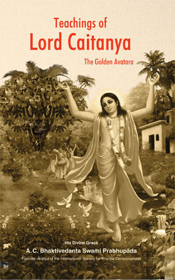 Teachings Of Lord Chaitanya(English, Paperback, Swami Prabhupada Bhaktivedanta A.C.)