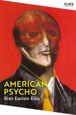American Psycho(English, Paperback, Easton Ellis Bret)