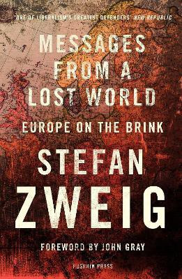 Messages from a Lost World(English, Paperback, Zweig Stefan)