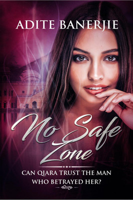 No Safe Zone(English, Paperback, Adite Banerjie)