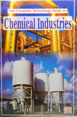 The Complete Technology Book on Chemical Industries(English, Undefined, unknown)