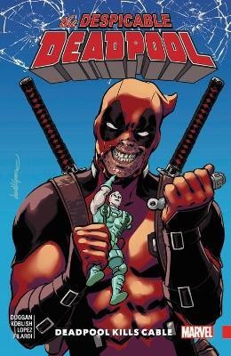 Despicable Deadpool Vol. 1(English, Paperback, Duggan Gerry)