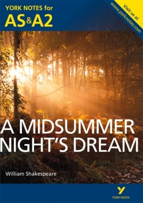 A Midsummer Night's Dream: York Notes AS & A2 - for 2026, 2027 exams(English, Paperback, Shakespeare William)