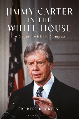 Jimmy Carter in the White House(English, Paperback, Green Robert K.)
