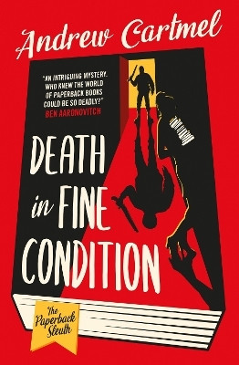 The Paperback Sleuth - Death in Fine Condition(English, Paperback, Cartmel Andrew)