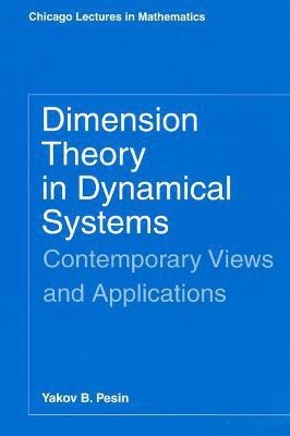 Dimension Theory in Dynamical Systems(English, Paperback, Pesin Yakov B.)