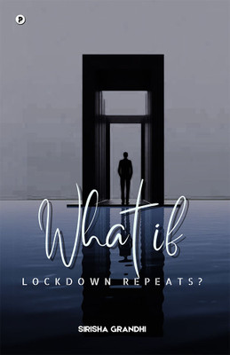 What if lockdown repeats?(Paperback, Multiple)