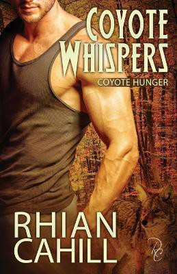 Coyote Whispers(English, Paperback, Cahill Rhian)