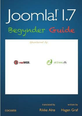 Joomla! 1.7 - Begynder Guide(Danish, Paperback, Graf Hagen)