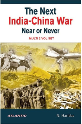 The Next India-China War Near or Never(Paperback, N. Haridas)