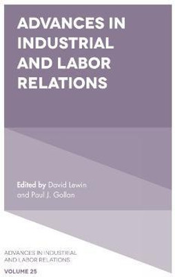 Advances in Industrial and Labor Relations(English, Hardcover, unknown)