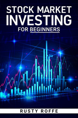 Stock Market Investing for Beginners(English, Paperback, Rusty Roffe)