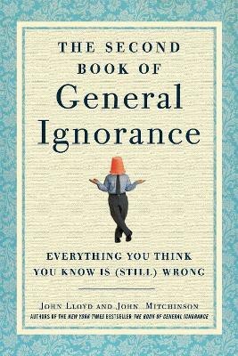 The Second Book of General Ignorance(English, Hardcover, Lloyd John)