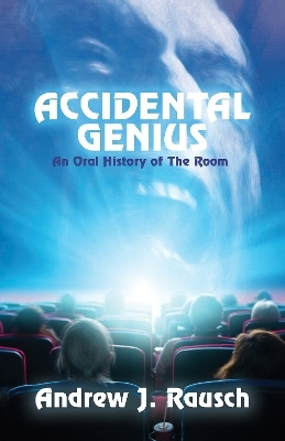 Accidental Genius: An Oral History of The Room(English, Paperback, unknown)