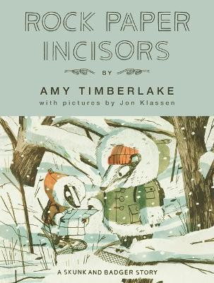 Rock Paper Incisors(English, Hardcover, Timberlake Amy)