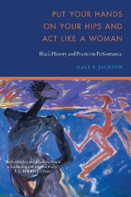 Put Your Hands on Your Hips and Act Like a Woman(English, Paperback, Jackson Gale P.)