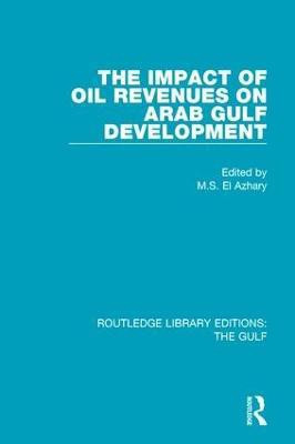 The Impact of Oil Revenues on Arab Gulf Development(English, Paperback, unknown)