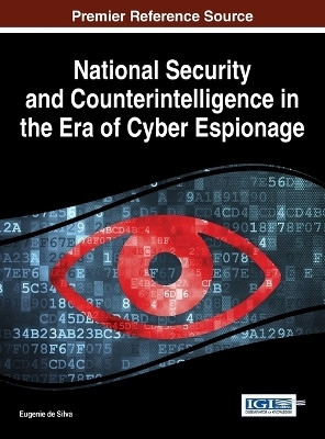 National Security and Counterintelligence in the Era of Cyber Espionage(English, Hardcover, unknown)