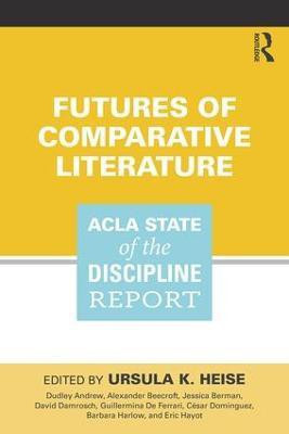 Futures of Comparative Literature(English, Paperback, unknown)
