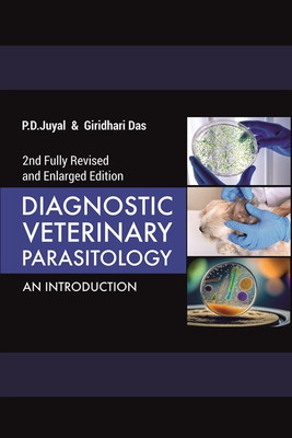 An Introduction to Veterinary Diagnostics: 2nd Revised & Enlarged Edition(English, Hardcover, Das Prayag Dutt Juyal, Giridhari)