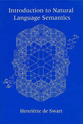 Introduction to Natural Language Semantics 1st  Edition(English, Hardcover, Swart Henriktte de)