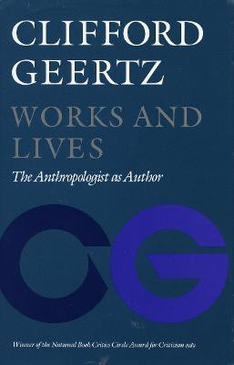 Works and Lives(English, Paperback, Geertz Clifford)